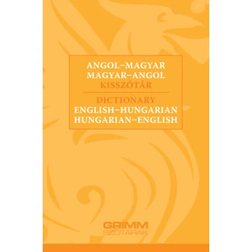 Angol-magyar, magyar-angol kisszótár - Dictionary English-Hungarian, Hungarian-English