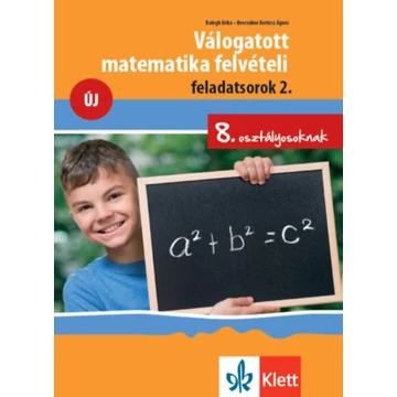 Válogatott matematika felvételi feladatsorok 2. - 8. osztályosoknak - Balogh Erika