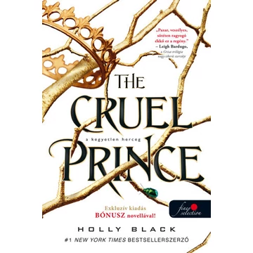 The Cruel Prince - A kegyetlen herceg - A levegő népe 1. - Holly Black