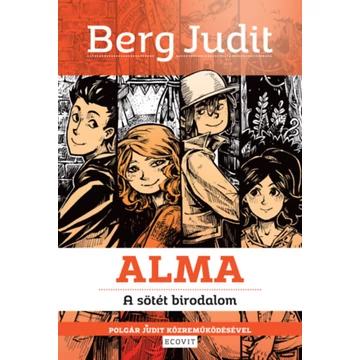 Alma - A sötét birodalom - Berg Judit