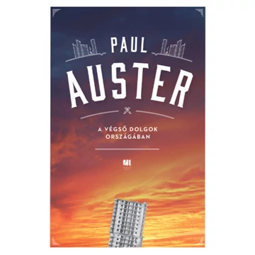 A végső dolgok országában - Paul Auster
