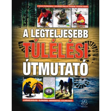 A legteljesebb túlélési útmutató