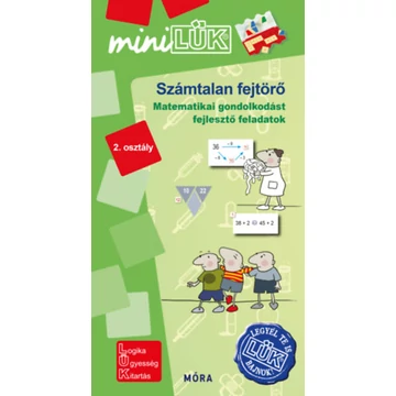 Számtalan fejtörő 2. osztály - Matematikai gondolkodást fejlesztő feladatok - MiniLÜK