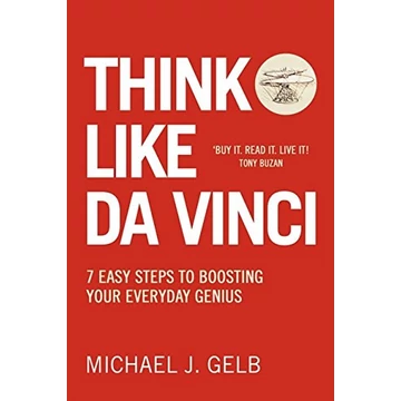 Think Like Da Vinci - Michael J. Gelb