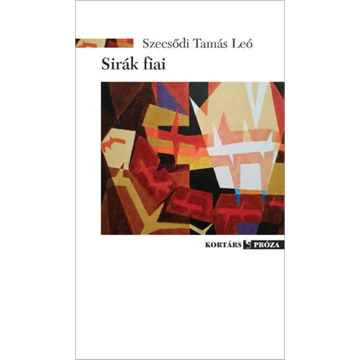 Sirák fiai - Szecsődi Tamás Leó