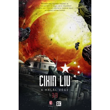 A halál vége - A háromtest-trilógia 3. - Cixin Liu