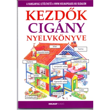 Kezdők cigány nyelvkönyve - Hanganyag letöltő kóddal - Máté Mihály