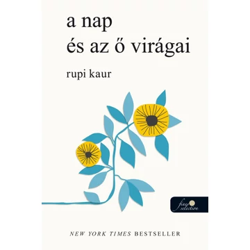 a nap és az ő virágai - Rupi Kaur