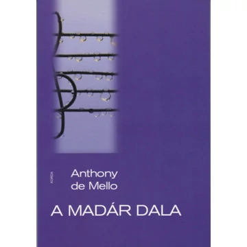 A madár dala - Anthony De Mello