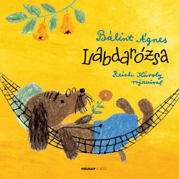 Labdarózsa - Bálint Ágnes