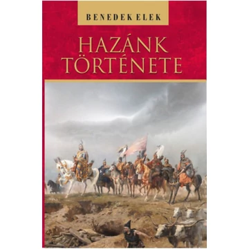 Hazánk története - Benedek Elek