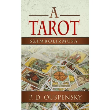 A tarot szimbolizmusa - P. D. Ouspensky