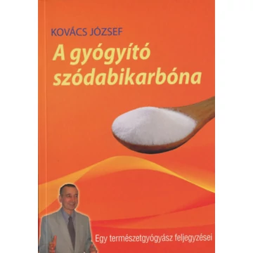 A gyógyító szódabikarbóna - Kovács József