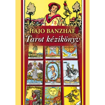 Tarot kézikönyv - Hajo Banzhaf