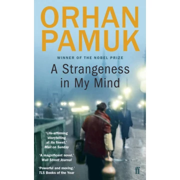 A Strangeness in My Mind - Orhan Pamuk