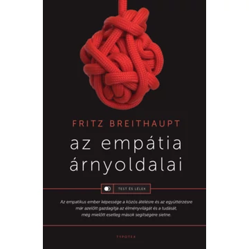 Az empátia árnyoldalai - Fritz Breithaupt