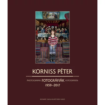 Fotográfiák - Photographs - Fotografien 1959-2017 - Korniss Péter