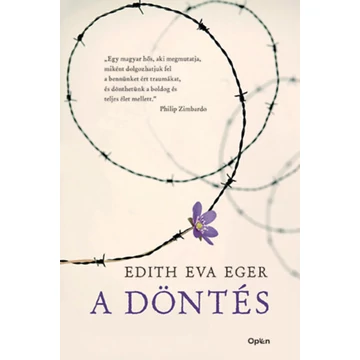 A döntés - Edith Eva Eger