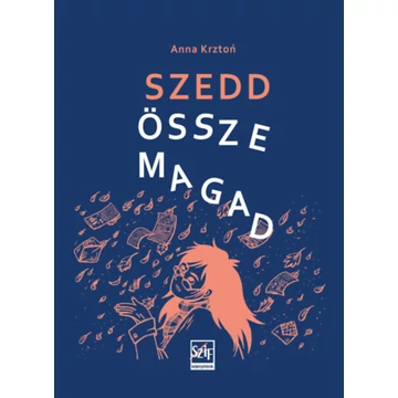 Szedd össze magad - Anna Krzton