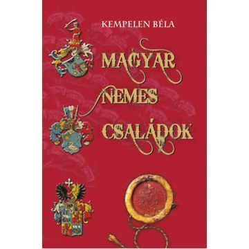 Magyar nemes családok VIII. - Noéh-Quiwal - Kempelen Béla