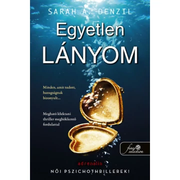 Egyetlen lányom - Sarah A. Denzil