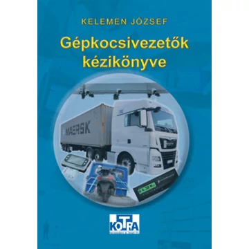 Gépkocsivezetők kézikönyve - Kelemen József