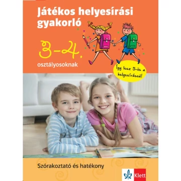 Játékos helyesírási gyakorló 3. és 4. osztályosoknak - Petik Ágota