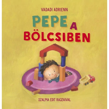 Pepe a bölcsiben - Vadadi Adrienn