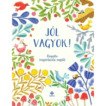 Jól vagyok! - Kreatív inspirációs napló