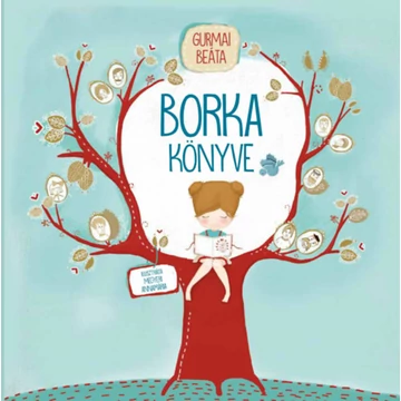 Borka könyve - Gurmai Beáta