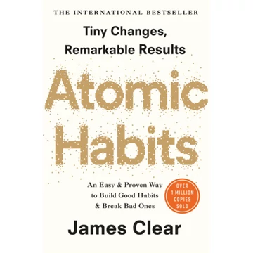 Atomic Habits - James Clear - angol nyelvu