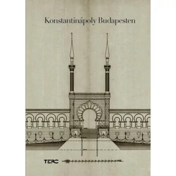 Konstantinápoly Budapesten - Kovács Máté Gergő