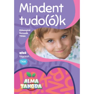 Almatanoda - Mindent tudo(ó)k - alsó tagozat - Diószeginé Nanszák Tímea