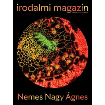 Irodalmi Magazin 2022/1 - Nemes Nagy Ágnes