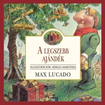 A legszebb ajándék - Max Lucado