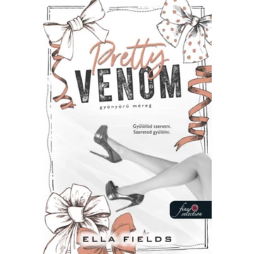 Pretty Venom - Gyönyörű méreg - Gray Springs Egyetem 3. - Ella Fields