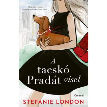 A tacskó Pradát visel - Stefanie London