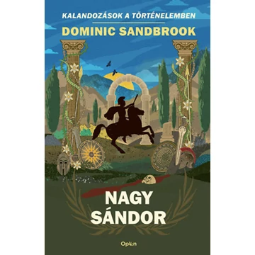 Nagy Sándor - Dominic Sandbrook