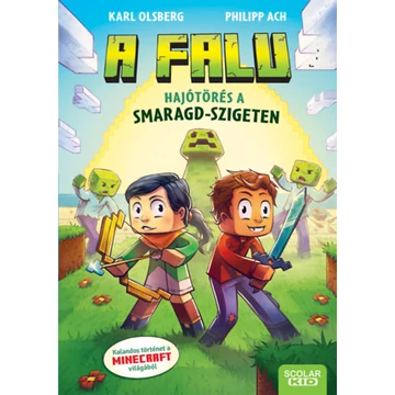 Hajótörés a Smaragd-szigeten - A falu 1. - Karl Olsberg