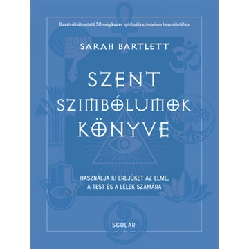 Szent szimbólumok könyve - Sarah Bartlett