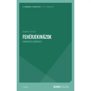 Fehérjekinázok - Funkció és szerkezet - Reményi Attila