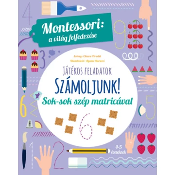 Számoljunk - Montessori: A világ felfedezése - Sok-sok szép matricával - Chiara Piroddi