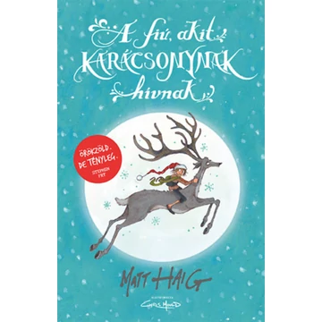 A fiú, akit Karácsonynak hívnak - Matt Haig