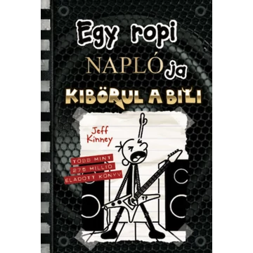 Egy ropi naplója 17. - Kibörul a bili - Jeff Kinney