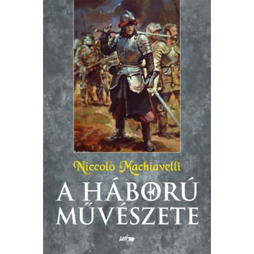 A háború művészete - Niccoló Machiavelli