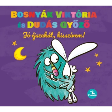 Jó éjszakát, kisszívem! - Bosnyák Viktória