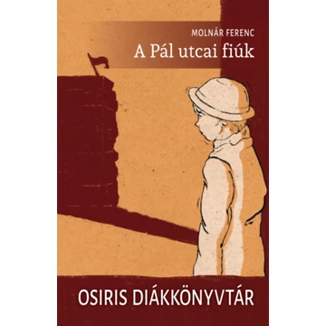 A Pál utcai fiúk - Molnár Ferenc