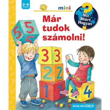 Már tudok számolni! - Mit? Miért? Hogyan? Mini - Doris Rübel