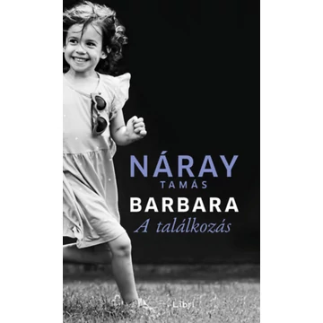 Barbara - A találkozás (2. kötet) - Náray Tamás