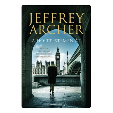 A holttestemen át - Jeffrey Archer